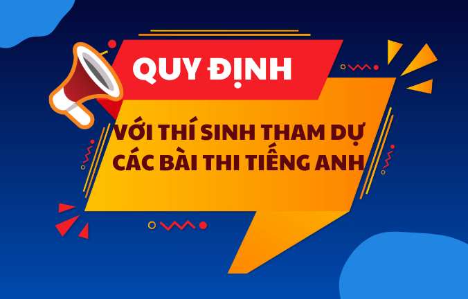 Quy định đối với thí sinh tham dự các bài thi Tiếng Anh tại IIG VIỆT NAM